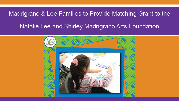 Madrigrano & Lee Families Match Funds To Arts Foundation